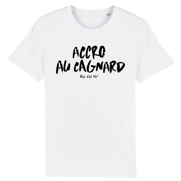 T-Shirt homme ACCRO AU CAGNARD