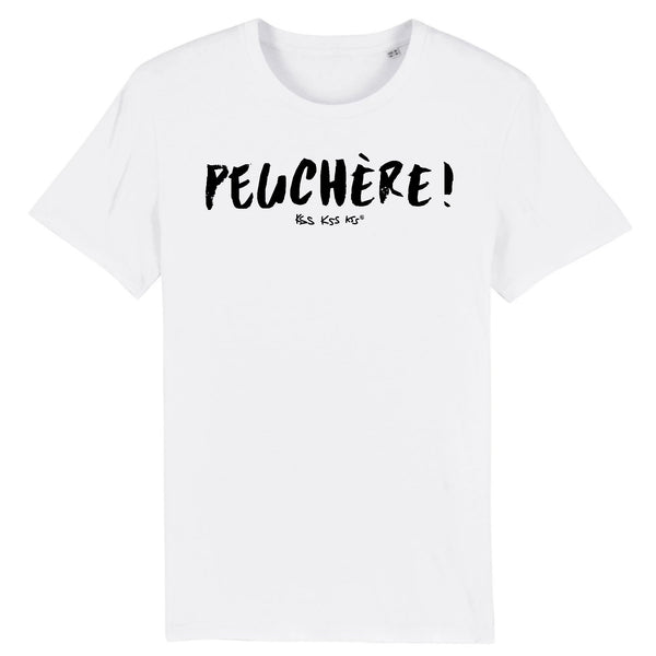 T-Shirt homme PEUCHÈRE !