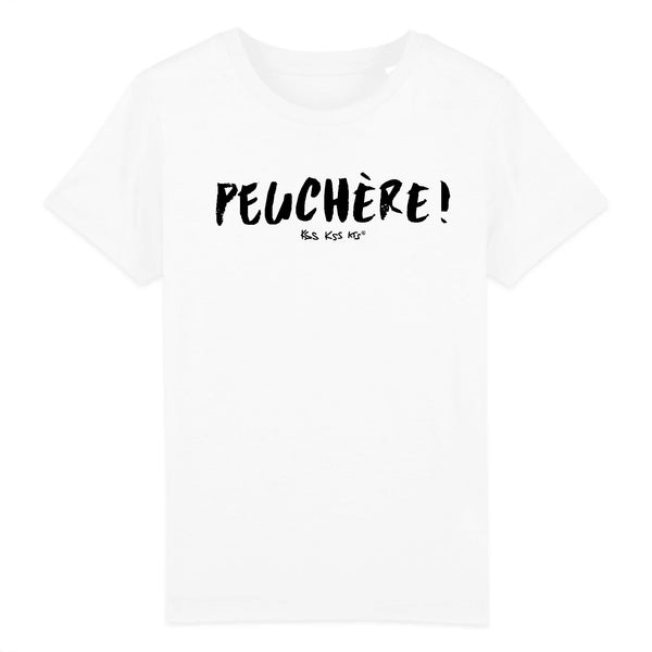 T-Shirt fille PEUCHÈRE !