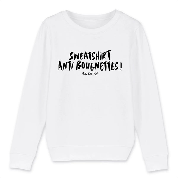 Sweat fille SWEATSHIRT ANTIBOUGNETTES !