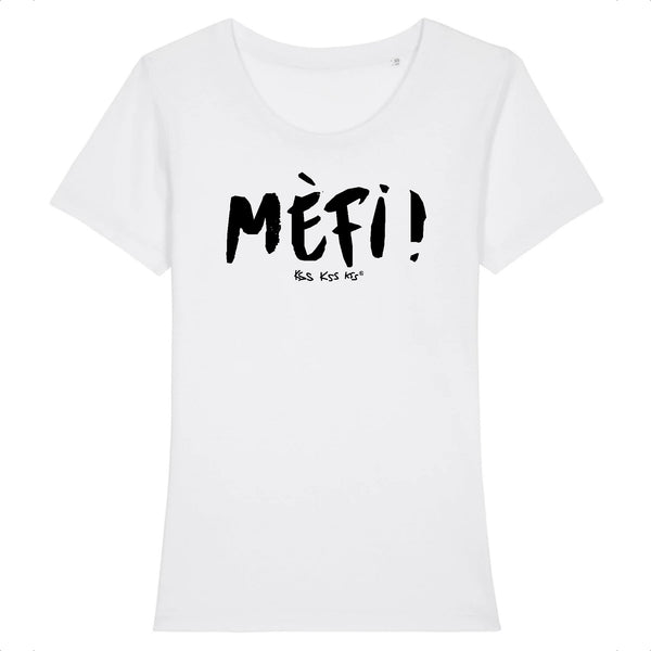 T-Shirt femme MÈFI !