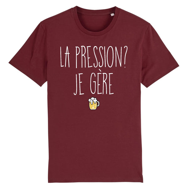 T-Shirt homme LA PRESSION JE GÈRE
