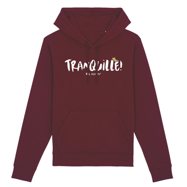 Hoodie homme TRANQUILLE !