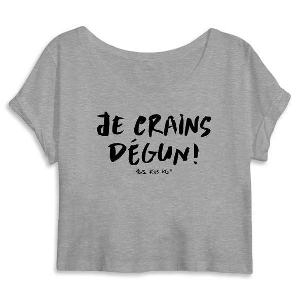 Crop top JE CRAINS DÉGUN !
