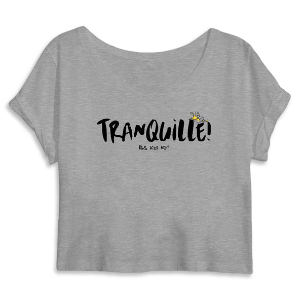 Crop top TRANQUILLE !