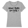 T-Shirt femme VIENS FAIRE UN GATÉ
