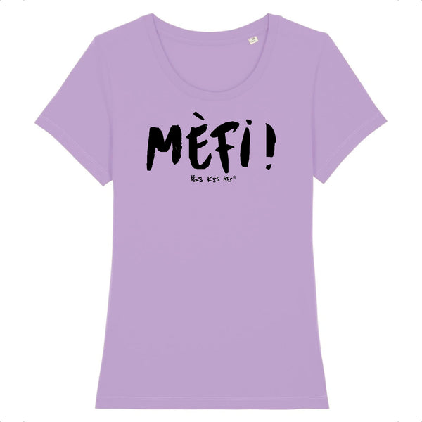 T-Shirt femme MÈFI !