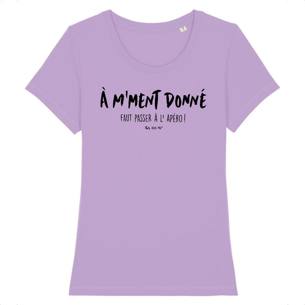T-Shirt femme À M'MOMENT DONNÉ