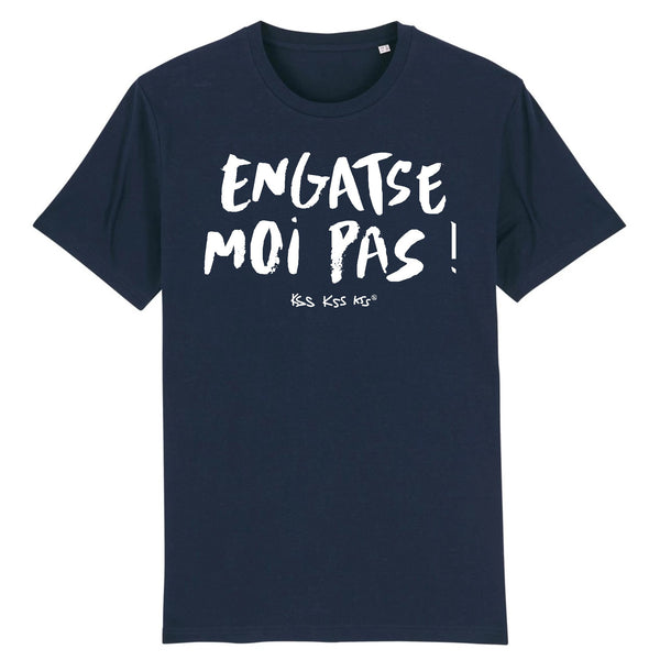 T-Shirt homme ENGATSE MOI PAS