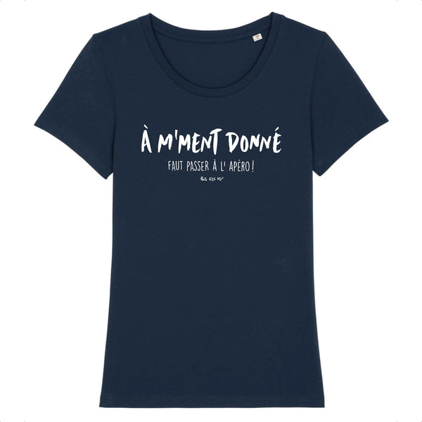 T-Shirt femme À M'MOMENT DONNÉ