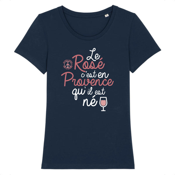 T-Shirt femme LE ROSÉ NÉ EN PROVENCE
