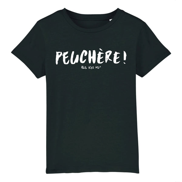T-Shirt fille PEUCHÈRE !