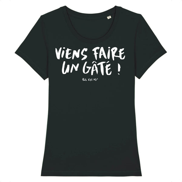 T-Shirt femme VIENS FAIRE UN GATÉ