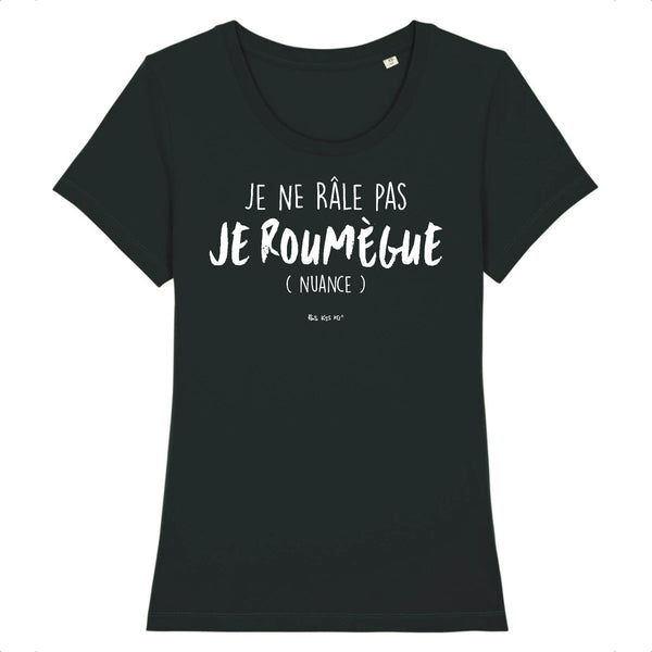 T-Shirt femme JE ROUMÈGUE