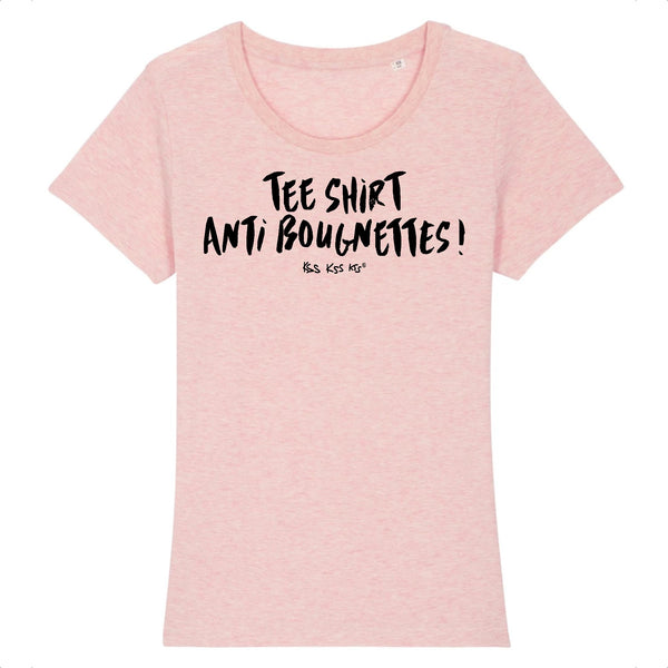 T-Shirt femme ANTI BOUGNETTES !