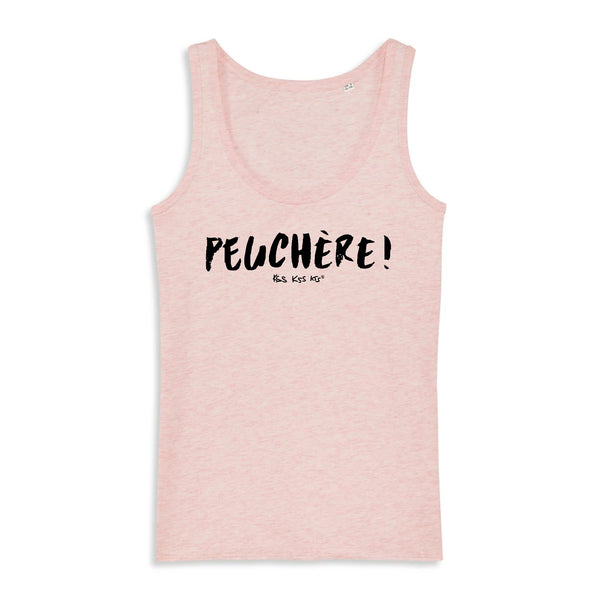 Débardeur femme PEUCHÈRE !