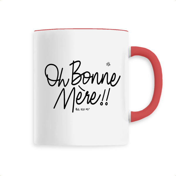 Mug OH BONNE MÈRE !
