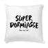 Housse de coussin SUPER DORMIASSE