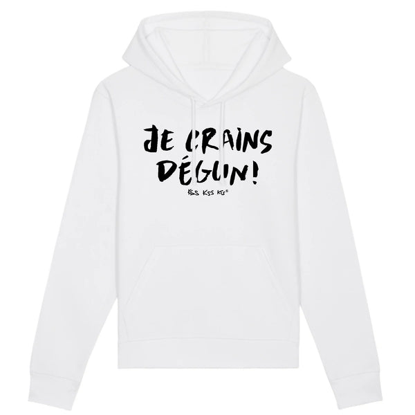 Hoodie femme JE CRAINS DÉGUN !