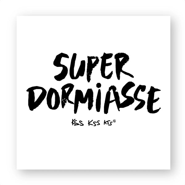 Sticker SUPER DORMIASSE