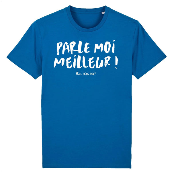 T-Shirt homme PARLE MOI MEILLEUR