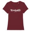 T-Shirt femme TRANQUILLE !