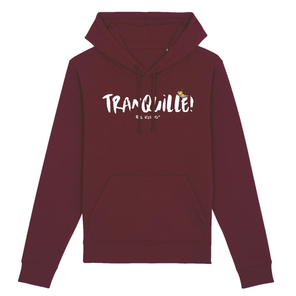 Hoodie femme TRANQUILLE !