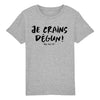 T-Shirt garçon JE CRAINS DÉGUN