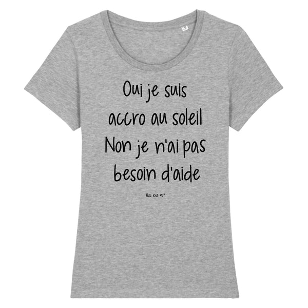 T-Shirt femme OUI JE SUIS ACCRO AU SOLEIL