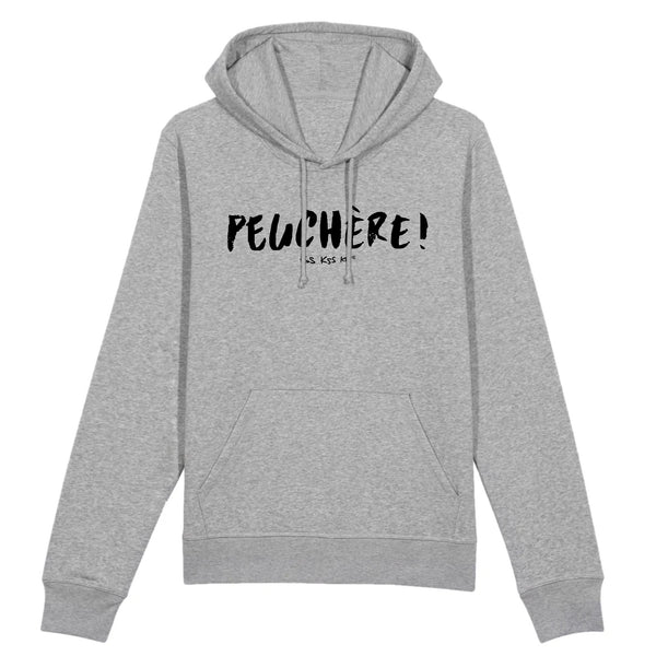 Hoodie femme PEUCHÈRE !