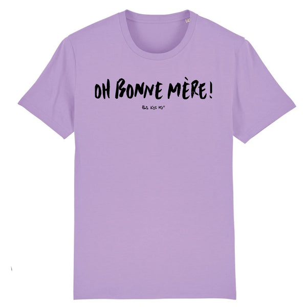 T-Shirt homme OH BONNE MÈRE !