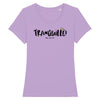 T-Shirt femme TRANQUILLE !