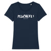 T-Shirt femme PEUCHÈRE !