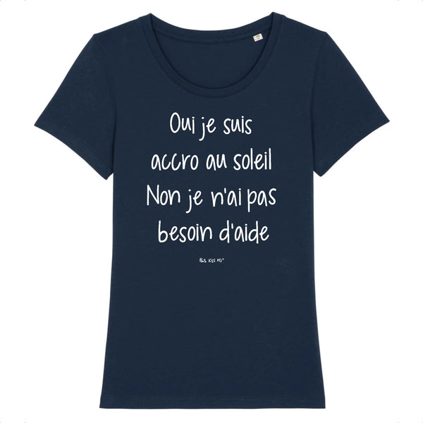 T-Shirt femme OUI JE SUIS ACCRO AU SOLEIL