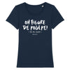 T-Shirt femme OH FIGURE DE POULPE !