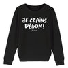 Sweat garçon JE CRAINS DÉGUN