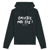 Hoodie femme ENGATSE MOI PAS !