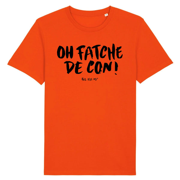 T-Shirt homme OH FATCHE DE CON !