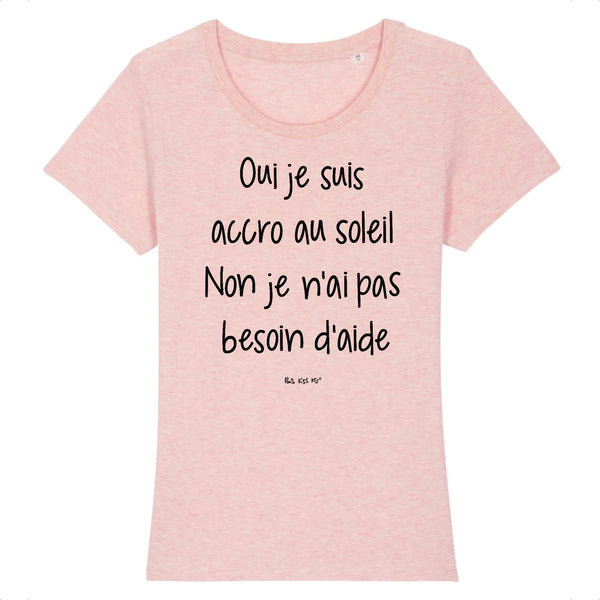 T-Shirt femme OUI JE SUIS ACCRO AU SOLEIL